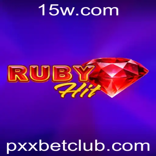 Desvendando o Mundo do Jogo RubyHit e as Estratégias do Pxx Bet